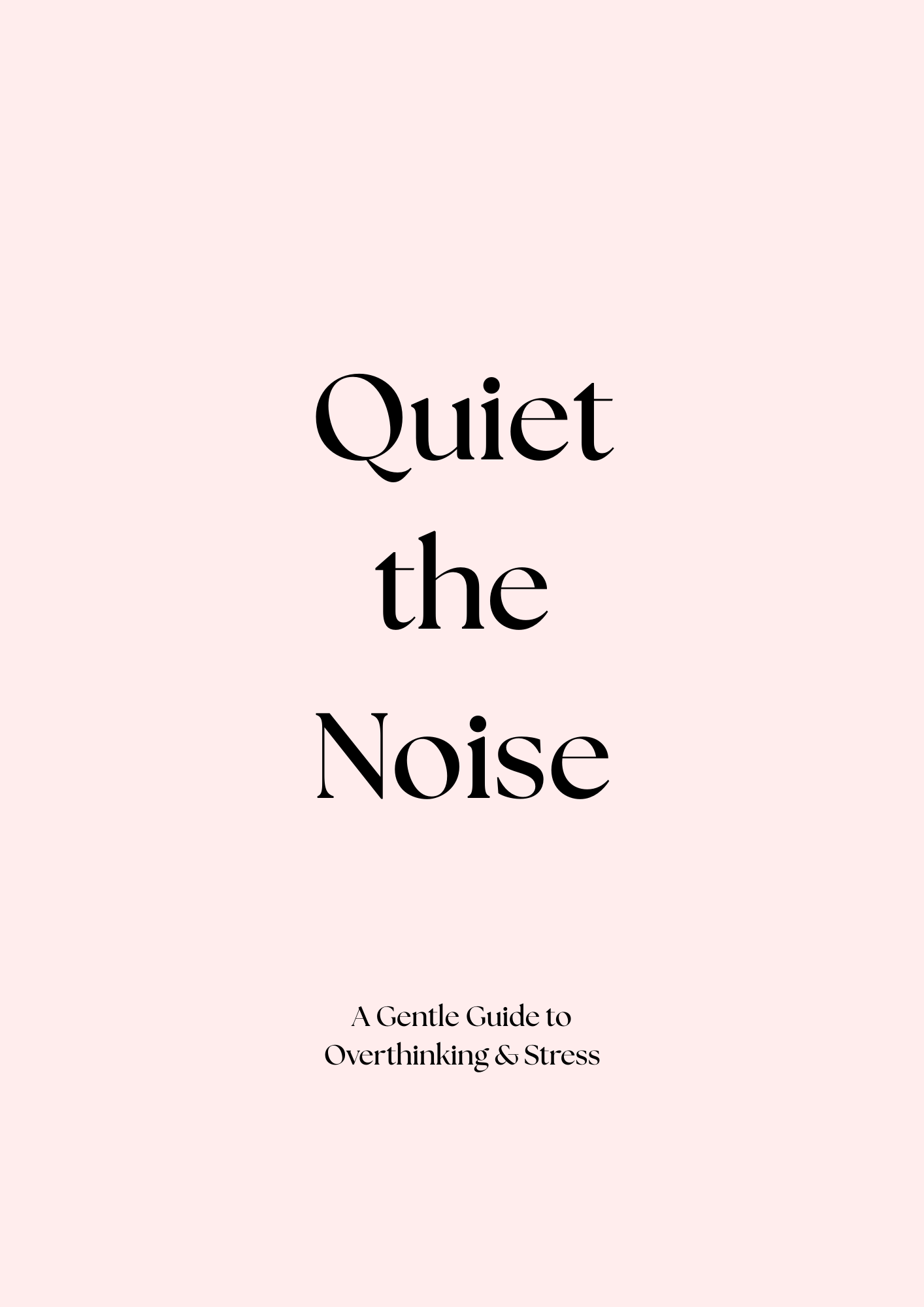 Quiet The Noise