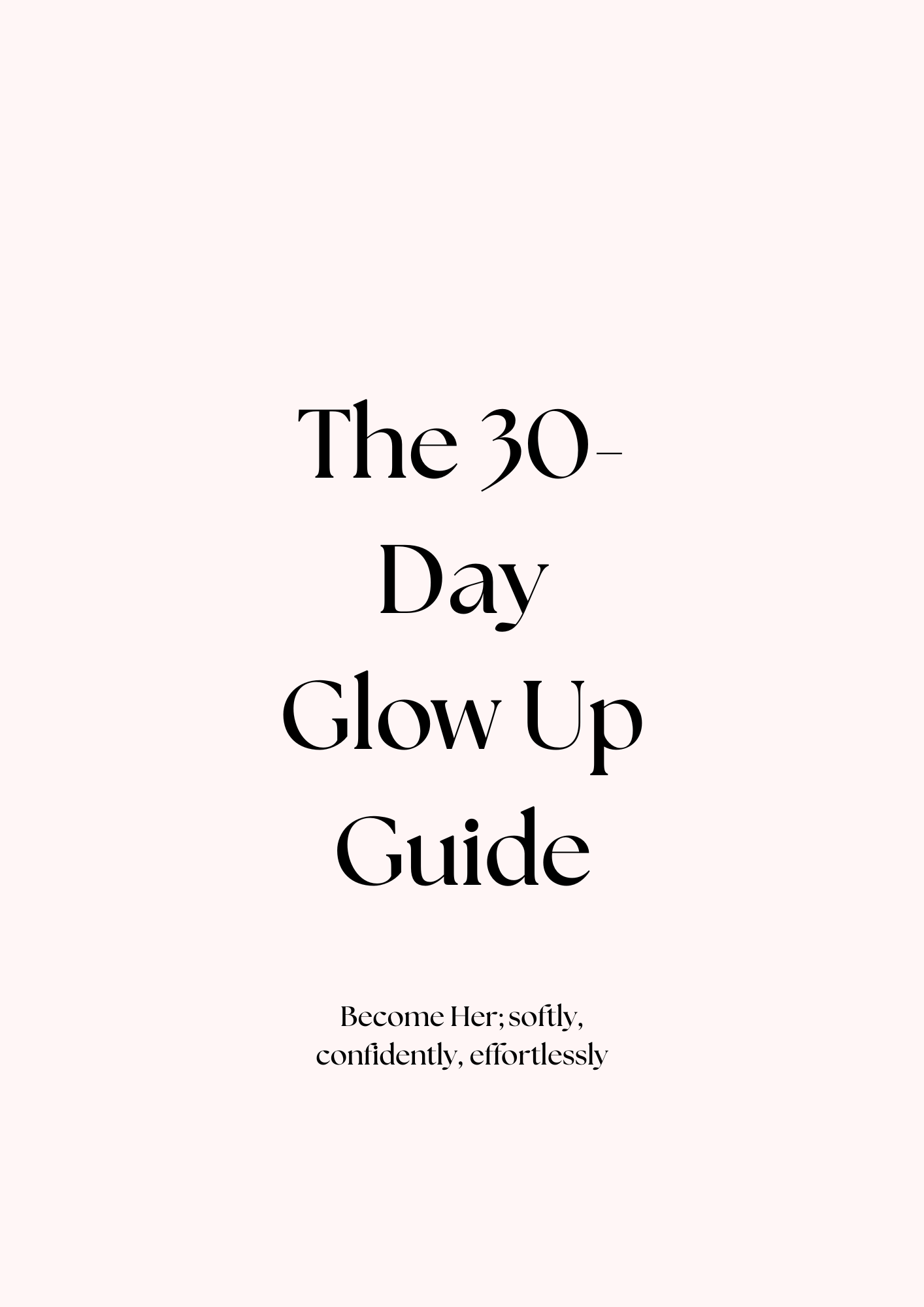 The 30-Day Glow Up Guide